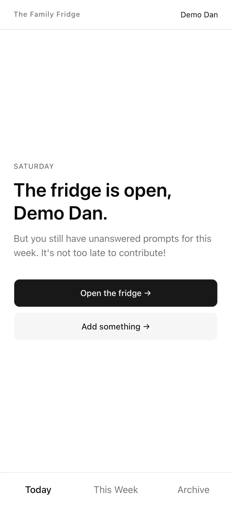 Family Fridge MVP — the bare-bones first version, with a Today / This Week / Archive nav.