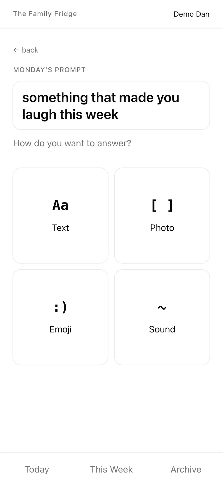 The unstyled MVP submission screen for Monday’s prompt “something that made you laugh this week,” offering Text, Photo, Emoji, and Sound answer formats.